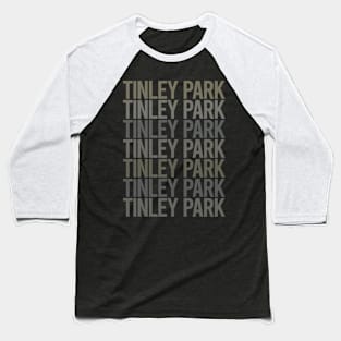 Gray Text Art Tinley Park Baseball T-Shirt